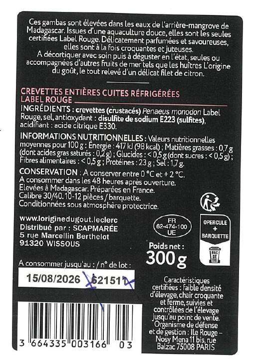 Crevettes entières cuites réfrigérées monodon mada 300g Origine du Goût : photo du produit rappelé le 21/08/2026